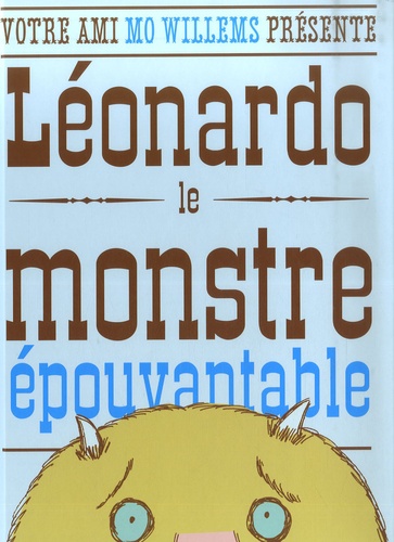 Léonardo, Le Monstre Épouvantable