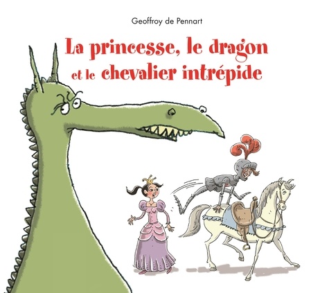 Georges Le Dragon - La Princesse, Le Dragon, Et Le Chevalier Intrépide