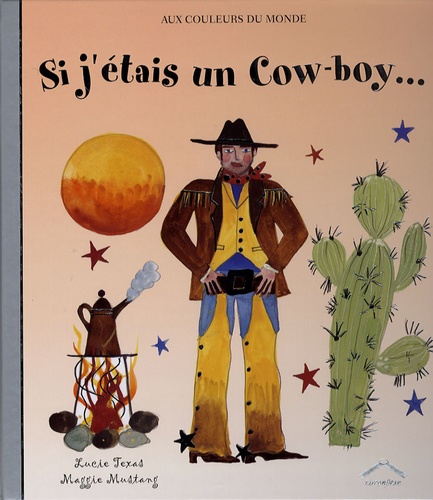 Si J'étais Un Cow-Boy