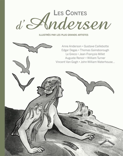Les Contes D'andersen Illustrés Par Les Plus Grands Artistes