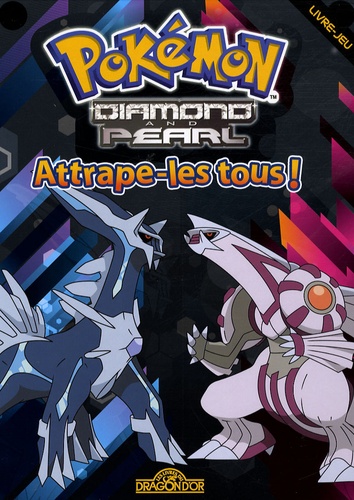 Pokémon Diamant Et Perle - Attrape-Les Tous !