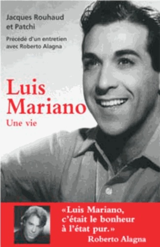 Luis Mariano - Une Vie