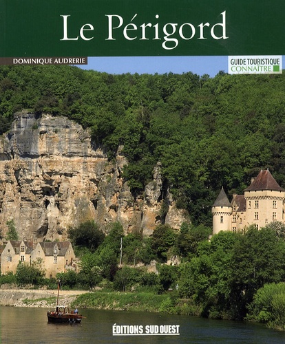 Connaître Le Périgord