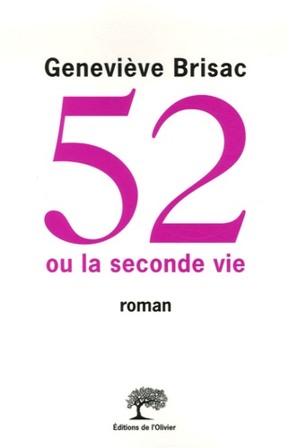 52 Ou La Seconde Vie