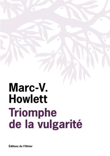 Triomphe De La Vulgarité - Ou Le Tout-Un-Chacun