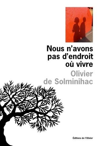 Nous N'avons Pas D'endroit Où Vivre