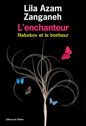 L'enchanteur - Nabokov Et Le Bonheur