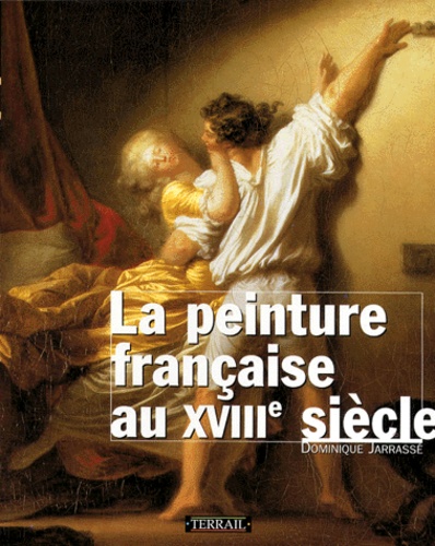 La Peinture Française Au Xviiième Siècle