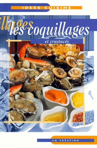 Les Coquillages Et Crustacés