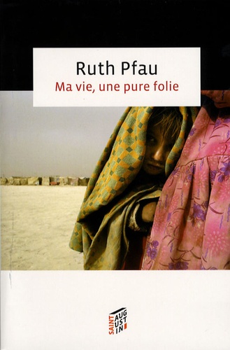 Ma Vie, Une Pure Folie - Médecin, Religieuse, Battante