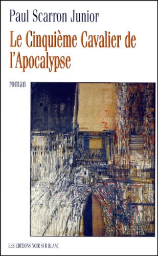 Le Cinquième Cavalier De L'apocalypse