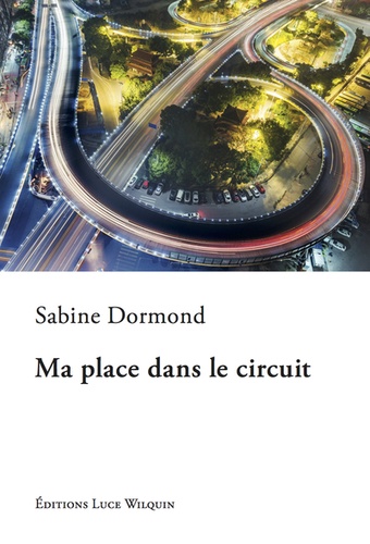 Ma Place Dans Le Circuit