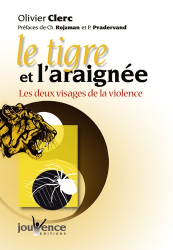 Le Tigre Et L'araignée - Les Deux Visages De La Violence