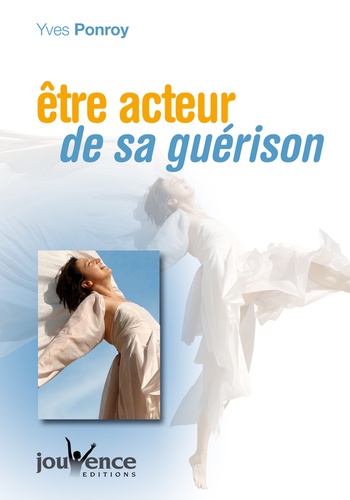 Etre Acteur De Sa Guérison
