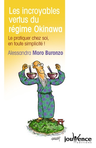 Les Incroyables Vertus Du Régime Okinawa - Le Pratiquer Chez Soi En Toute Simplicité !