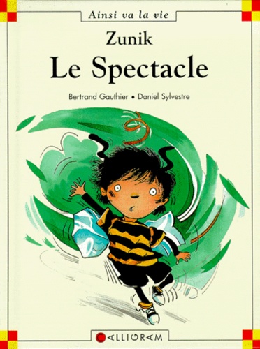 Zunik Tome 6 : Le Spectacle