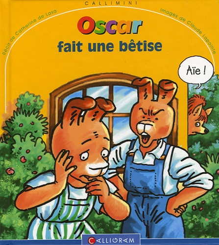 Oscar Fait Une Bêtise