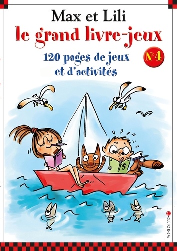 Max Et Lili - Le Grand Livre-Jeux N°4