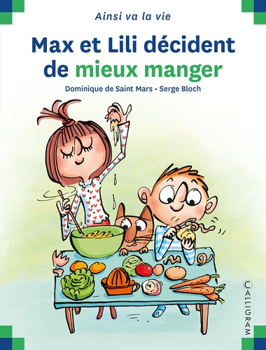 Max Et Lili - Max Et Lili Décident De Mieux Manger