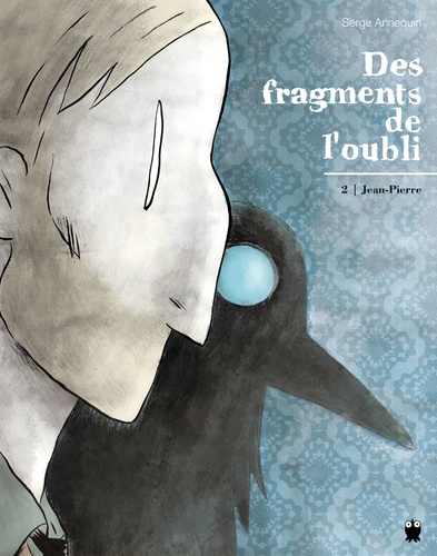 Des Fragments De L'oubli Tome 2 - Jean-Pierre