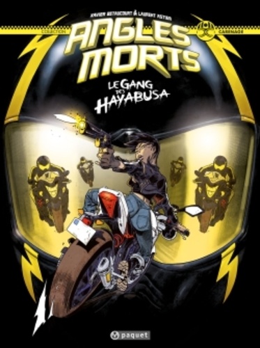 Angles Morts Tome 1 - Le Gang Des Hayabusa