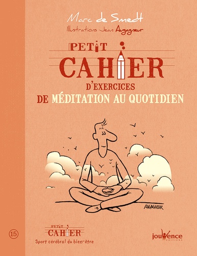 Petit Cahier D'exercices De Méditation Au Quotidien