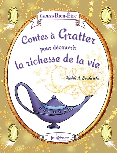 Contes À Gratter Pour Découvrir La Richesse De La Vie