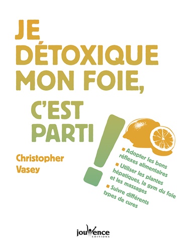 Je Détoxique Mon Foie C'est Parti !