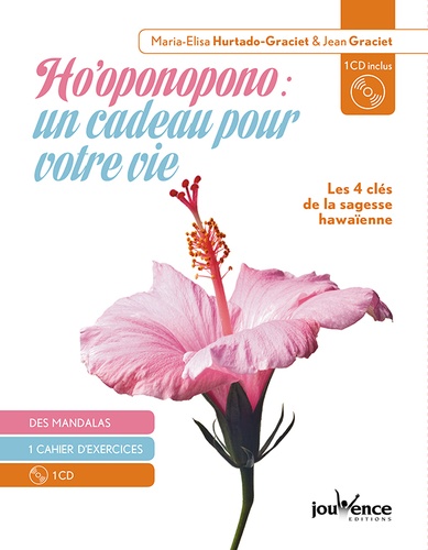 Ho'oponopono : Un Cadeau Pour Votre Vie - Des Mandalas, 1 Cahier D'exercices (1 Cd Audio)