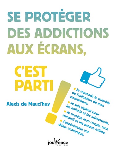 Se Protéger Des Addictions Aux Écrans, C'est Parti !