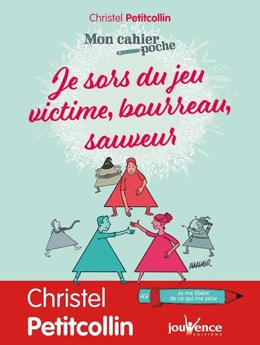Je Sors Du Jeu Victime, Bourreau, Sauveur