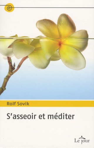 S'asseoir Et Méditer