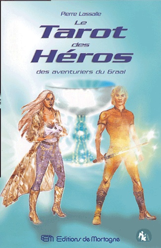 Le Tarot Des Héros Des Aventuriers Du Graal