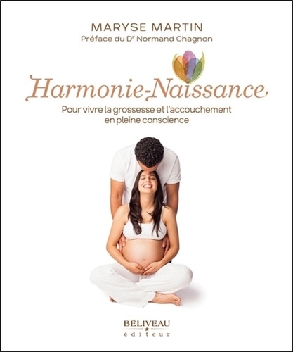 Harmonie-Naissance - Pour Vivre La Grossesse Et L'accouchement En Pleine Conscience