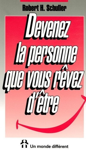 Devenez La Personne Que Vous Rêvez D'être