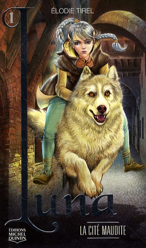 Luna Tome 1 - La Cité Maudite