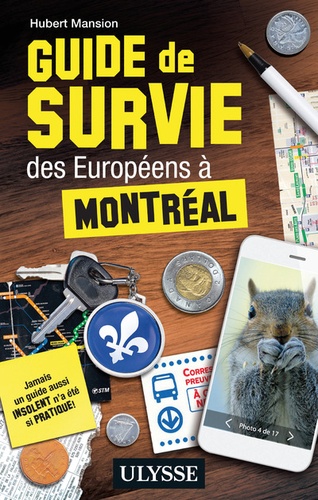 Guide De Survie Des Européens À Montréal
