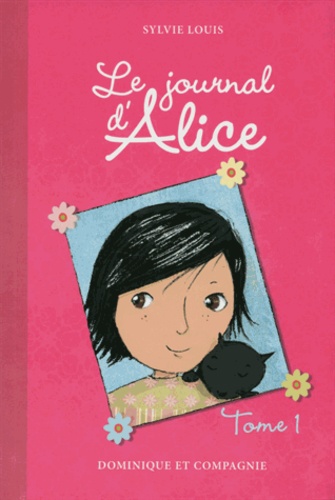 Le Journal D'alice - Tome 1