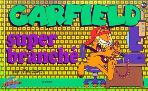Garfield Tome 26 : Super Branché