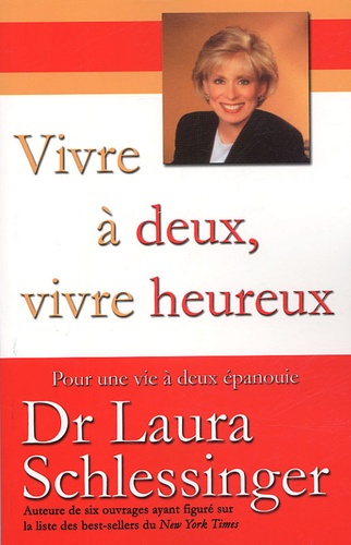 Vivre À Deux, Vivre Heureux - Pour Une Vie À Deux Épanouie