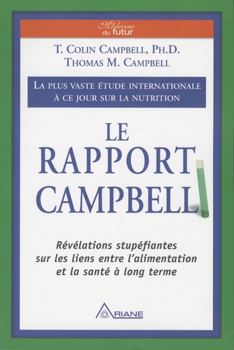 Le Rapport Campbell - La Plus Vaste Étude Internationale À Ce Jour Sur La Nutrition