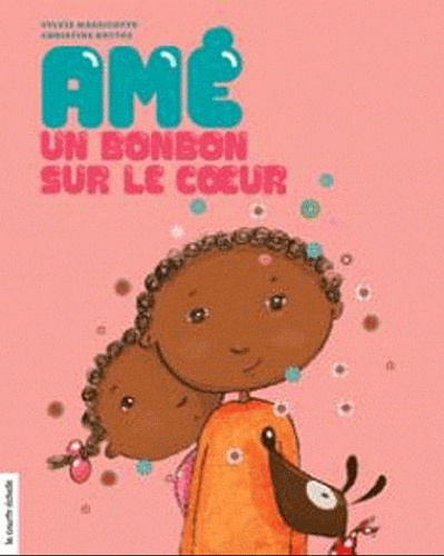 Amé, Un Bonbon Sur Le Coeur