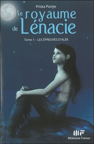 Le Royaume De Lénacie - Les Épreuves D'alek
