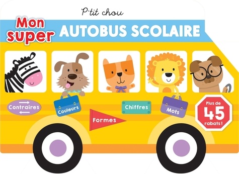 P'tit Chou - Mon Super Autobus Scolaire