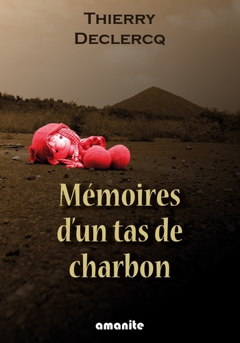 Mémoires D'un Tas De Charbon