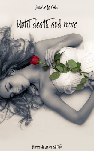 Until Death And More