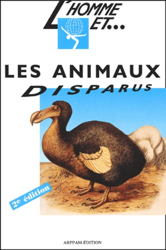 Les Animaux Disparus - 2ème Édition