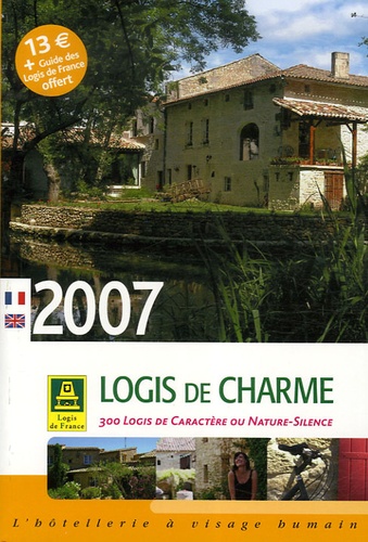 Logis De Charme - Avec Le Guide Des Hôtels-Restaurants