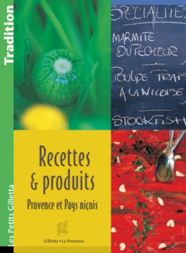 Recettes Et Produits - Provence Et Pays Niçois