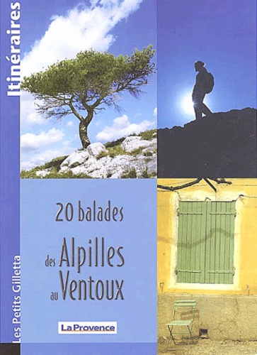 20 Balades Des Alpilles Au Ventoux